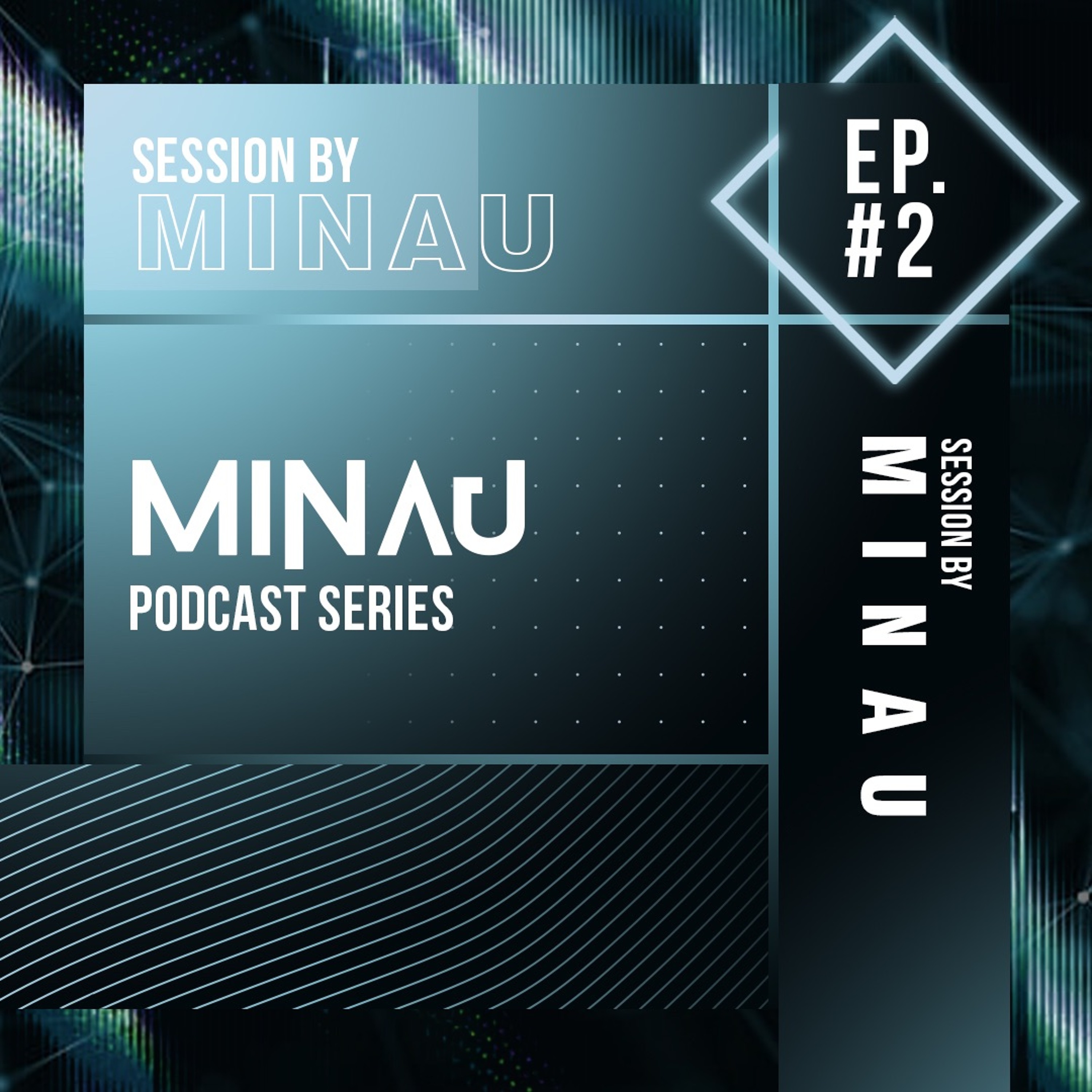 Minau Podcast Series
