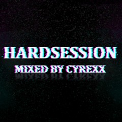 HardSession #1 Mixed By Cyrexx