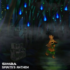SIMBA - Spirits's Anthem