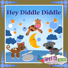 Hey Diddle Diddle