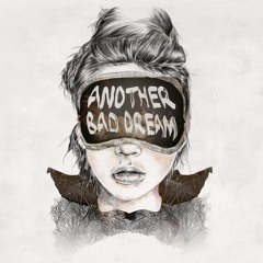 Just A BaD Dream