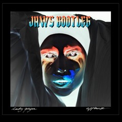 Lady Gaga - Applause [JAWS Bootleg] [1K SPECIAL]