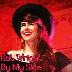 Kat Wright and the Indomitable Soul Band - By my Side