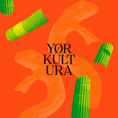 Yør Kultura - Today (Yør Kultura 4AM Edit)