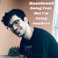 Going Fast (But I’m Going Nowhere)