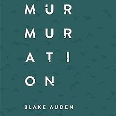 ! Murmuration BY: Blake Auden (Author) (Digital(