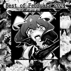 Best of February 2024