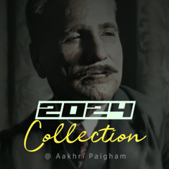 Allama Iqbal Visionary Urdu Poetry Collection 2024 - Aakhri Paigham