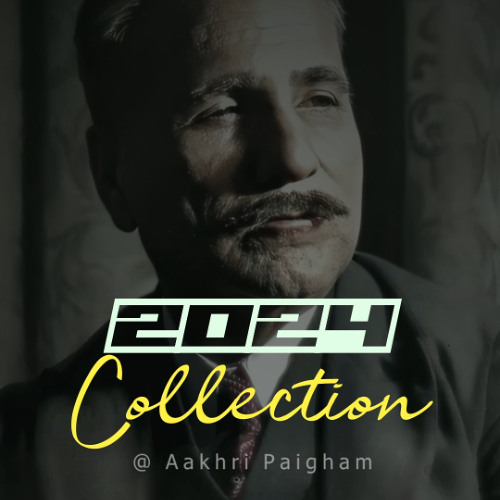 Allama Iqbal Visionary Urdu Poetry Collection 2024 - Aakhri Paigham