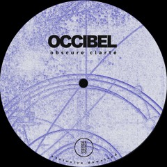 Occibel - Obscure Clarté [Wemusicmusic Exclusive Download]
