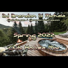 Club House Mix - Spring 2022