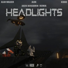 Alan Walker, Alok feat. KIDDO - Headlights (Jack Benjamin Remix)