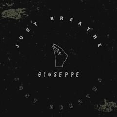 Just Breathe - Aye Giuseppe (Extended Mix)