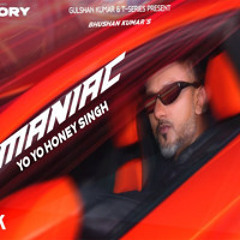 MANIAC - YO YO HONEY SINGH x ESHA GUPTA (0fficial Mp3)