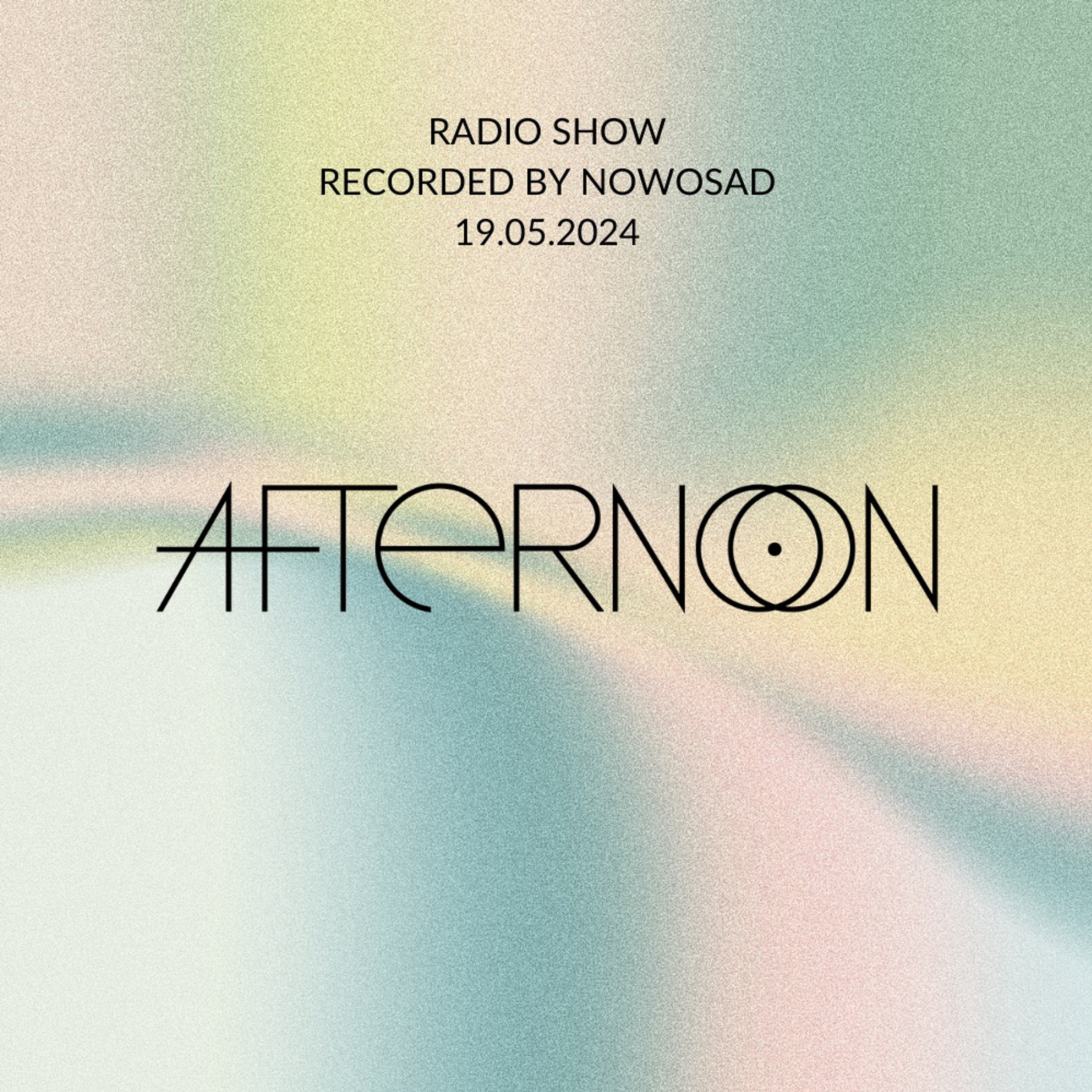 NOWOSAD - AFTERNOON Radio Show -  Splot Słoneczny - 19.05.2024 episode artwork