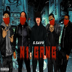 S. SAVV - N1 Gang #hoxton