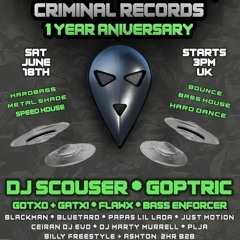 Criminal Records 1st Birthday Twitch Live 2022 - We Are 1 - Dj Scouser Set