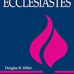 DOWNLOAD EBOOK 📙 Ecclesiastes: Believers Church Bible Commentary (Believers Church B