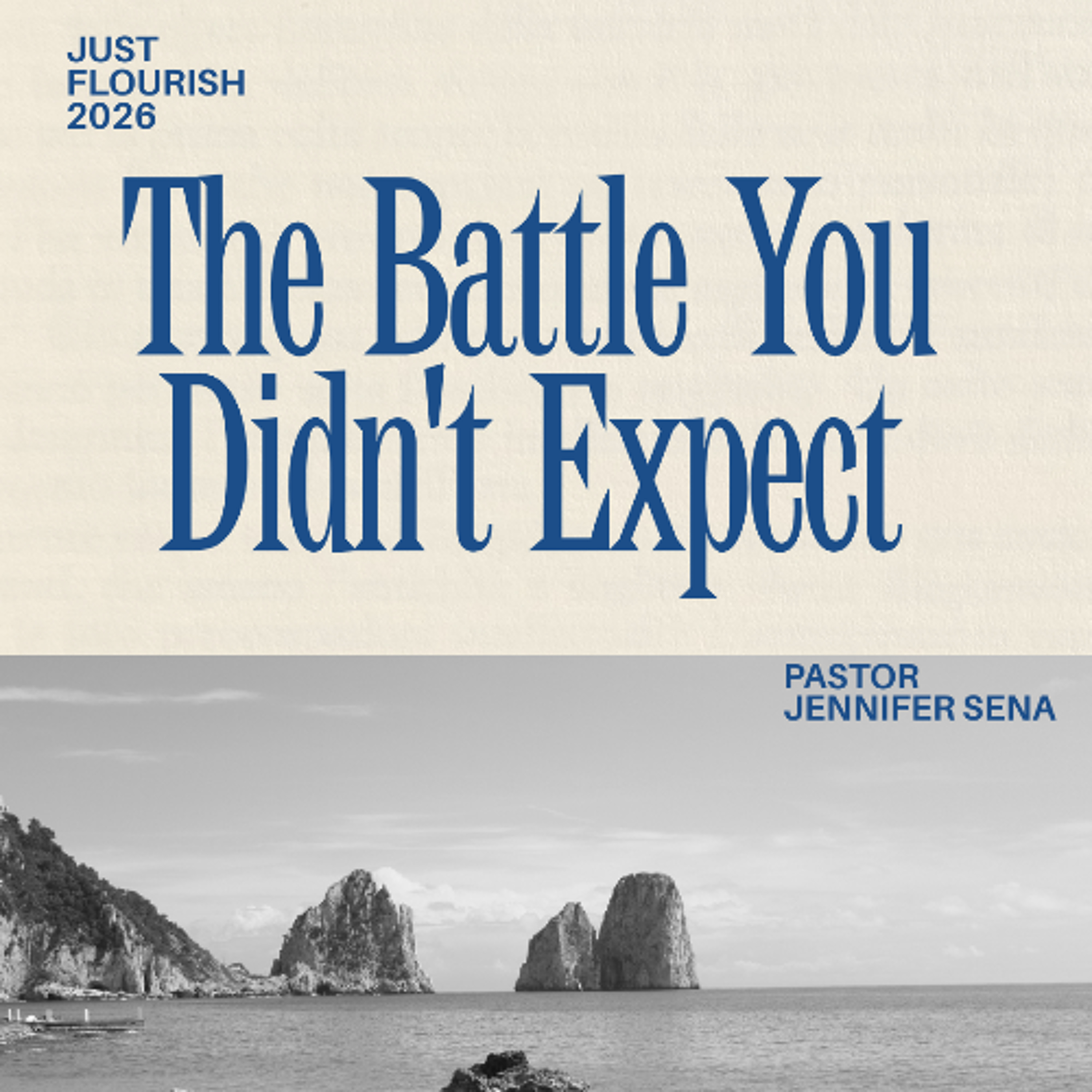 The Battle You Didn't Expect - Pastor Jenn Sena episode artwork