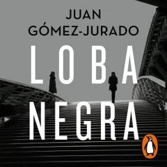 Loba Negra - Juan Gómez - Jurado