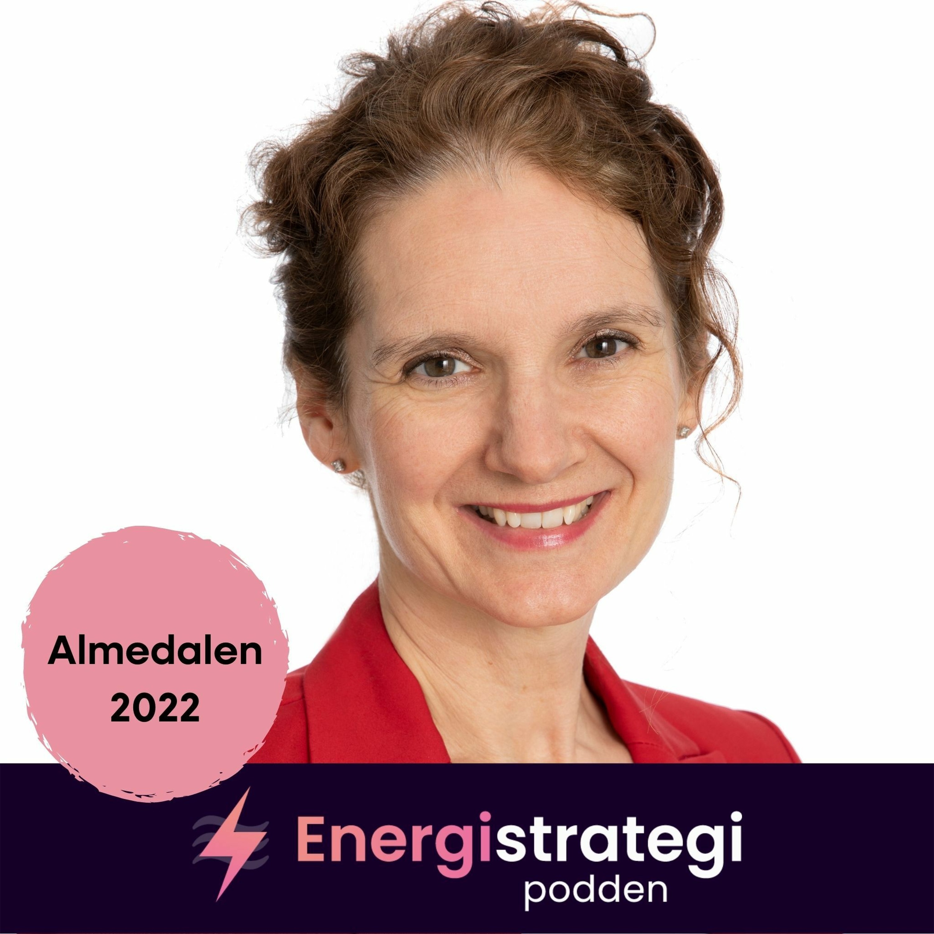 #120 - Lina Bertling Tjernberg, Professor KTH & EnergiStrategiPodden fokuserar på ALMEDALEN 2022 episode artwork