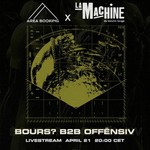 BOURS? b2b OFFËNSIV | AREA Booking x La Machine du Moulin Rouge