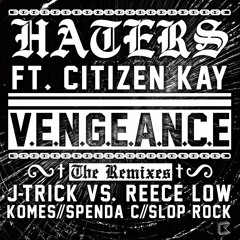 Haters (J-Trick & Reece Low Remix)