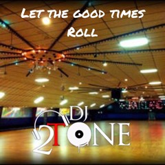 Let The Good Times Roll