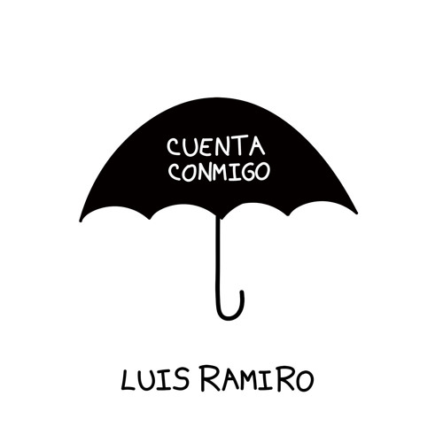 Stream Cuenta Conmigo by Luis Ramiro | Listen online for free on SoundCloud