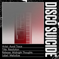 Aural Trace - Resolution [Melodize]