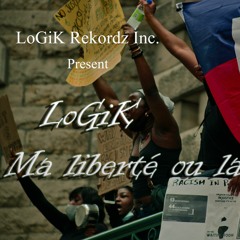 Ma Liberte Ou La Mort