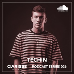 Clarisse Records Podcast CP026 mixed by Techin