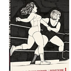 download EBOOK 📒 Queen of the Ring: Wrestling Drawings by Jaime Hernandez 1980-2020