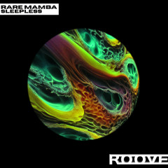 Rare Mamba - Sleepless [RV014]