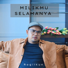 Milikmu Selamanya