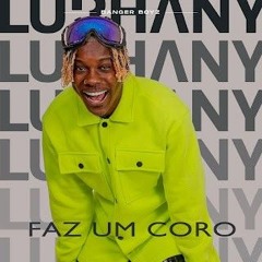 Lurhany - Faz Um Coro (Original Mix) .mp3