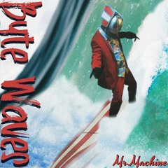 Surfin' With Mr.Machine