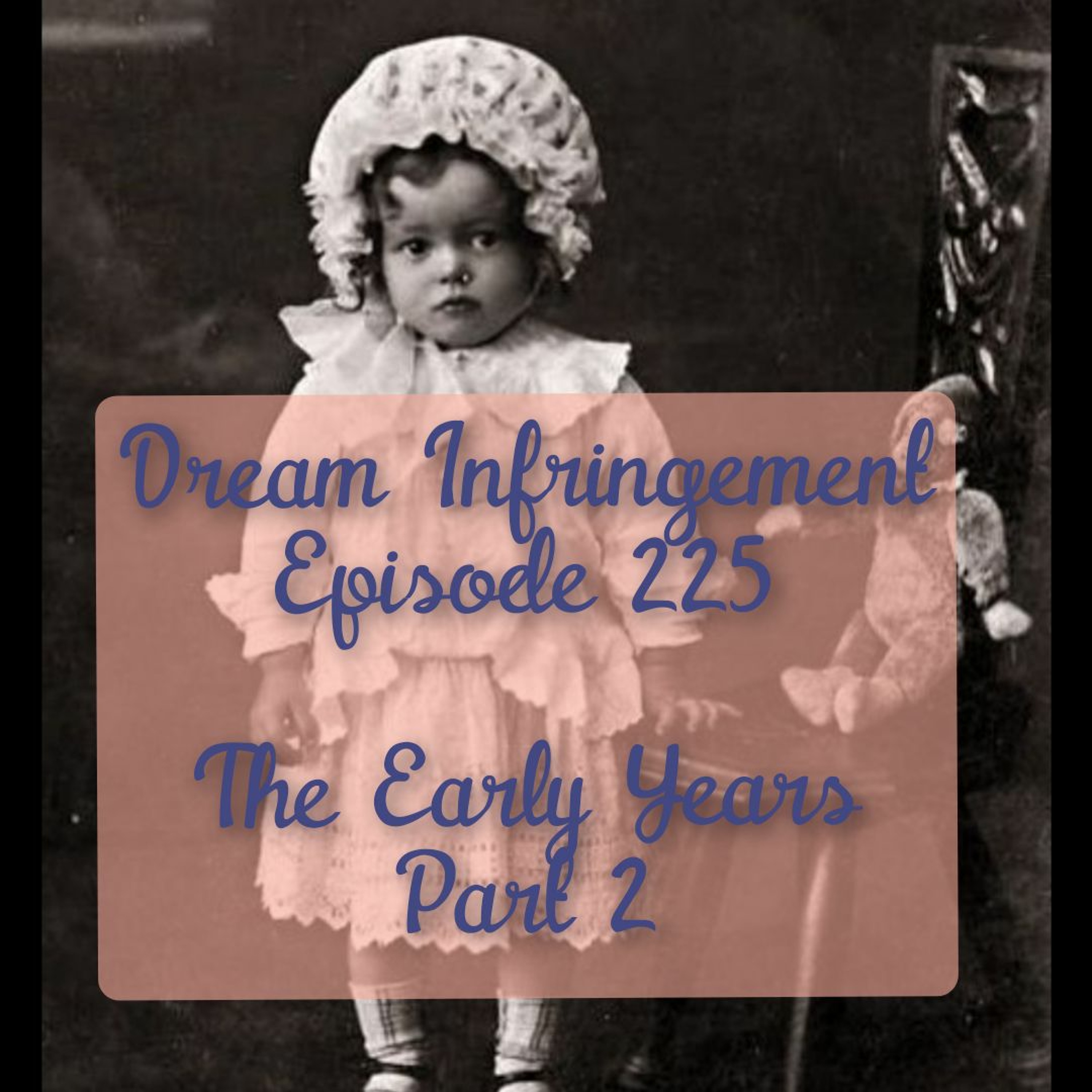 Dream Infringement 225 episode artwork