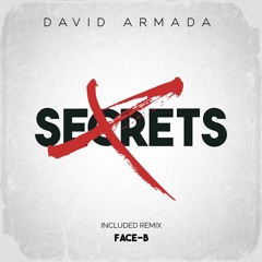 David Armada Secrets  Face-B Remix