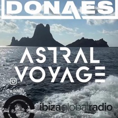 DONAES #333 - ASTRAL VOYAGE RADIO SHOW