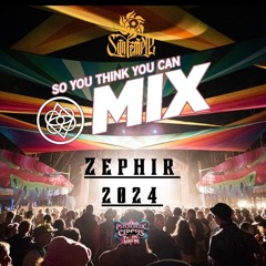 Zephir - So you think you can MIX! 2024