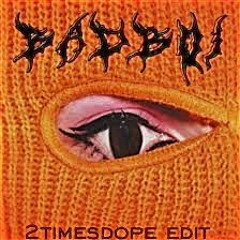 2timesdope - Boi