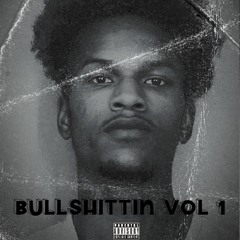 bu11shitin  freestyle prod by zoe1k