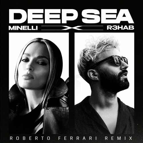 Minelli X R3HAB - Deep Sea (Roberto Ferrari Remix)