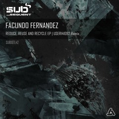 Facundo Fernandez - We Are The Resistance (Original Mix)