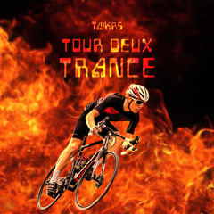 Tour deux Trance