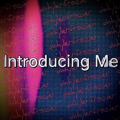 Introducing Me