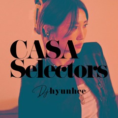 Casa Selectors #70 Hyunhee