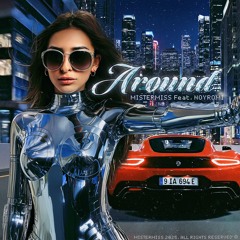 MISTERMISS Feat. Noyromi - Around