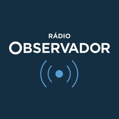 Rádio Observador - Apoio à retoma e incentivo à normalização
